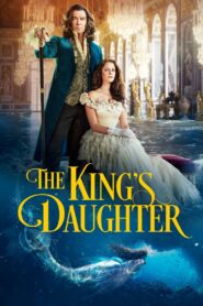 The King’s Daughter 2022 one on netflix