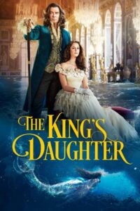 The King’s Daughter 2022 one on netflix