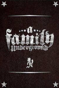 A Family Underground 2009 one on netflix