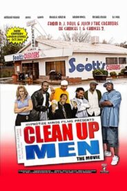 Clean Up Men 2005 one on netflix