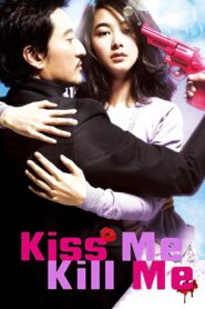 Kiss Me, Kill Me 2009 one on netflix