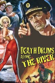 Death Drums Along the River 1963 one on netflix