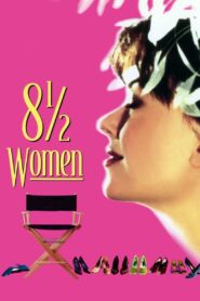 8 ½ Women 1999 one on netflix