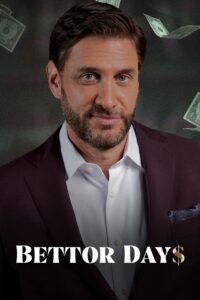 Bettor Days: Temporada 1 {year} one on netflix
