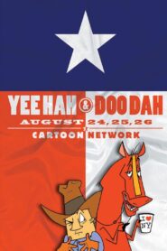 Yee Hah & Doo Dah: Bronco Breakin’ Boots 2001 one on netflix