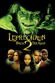 Leprechaun: Back 2 tha Hood 2003 one on netflix