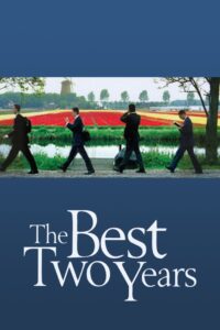 The Best Two Years 2004 one on netflix