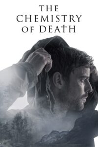 The Chemistry of Death 2023 on Online Series