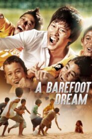 A Barefoot Dream 2010 one on netflix