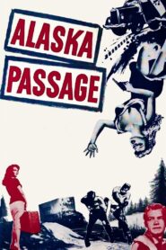 Alaska Passage 1959 one on netflix