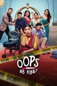 Oops Ab Kya 2025 on Online Series