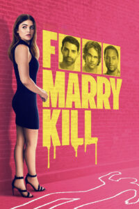 F Marry Kill 2025 one on netflix