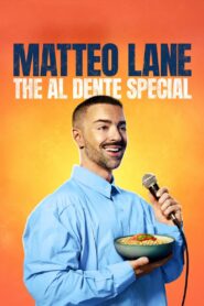Matteo Lane: The Al Dente Special 2025 one on netflix