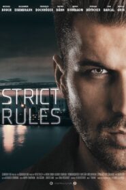 Strict Rules 2017 one on netflix