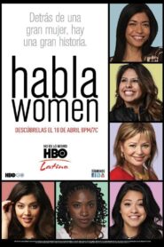 Habla Women 2013 one on netflix