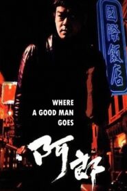Where a Good Man Goes 1999 one on netflix
