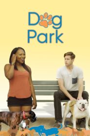Dog Park 2017 one on netflix