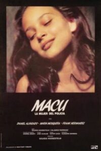 Macu, la mujer del policía 1987 one on netflix