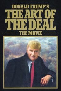 Donald Trump’s The Art of the Deal: The Movie 2016 one on netflix