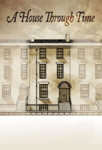 A House Through Time 2018 on Online Series
