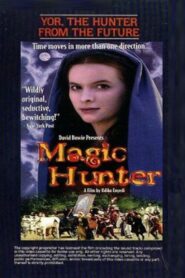 Magic Hunter 1994 one on netflix