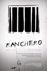 Ranchero 2008 one on netflix