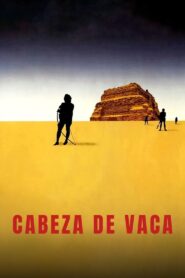 Cabeza de Vaca 1991 one on netflix