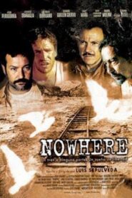 Nowhere 2002 one on netflix