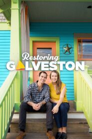 Restoring Galveston: Temporada 2 {year} one on netflix