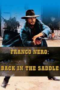 Franco Nero: Back in the Saddle 2001 one on netflix