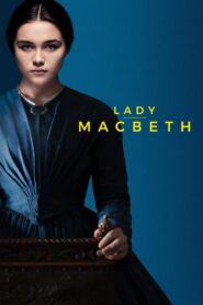 Lady Macbeth 2016 one on netflix