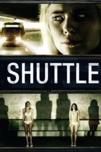 Shuttle 2008 one on netflix