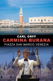 Carmina Burana – Carl Orff in Venedig 2022 one on netflix