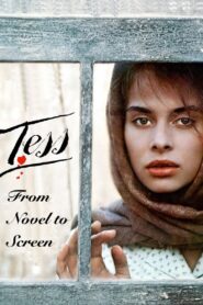 Tess: From Novel to Screen 2004 one on netflix