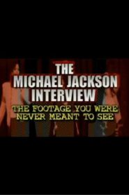 The Michael Jackson Interview: The Footage You Were Never Meant To See 2003 one on netflix