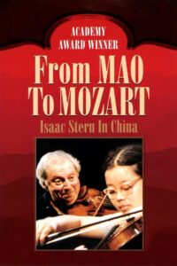 From Mao to Mozart: Isaac Stern in China 1981 one on netflix