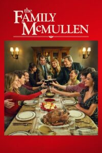 The Family McMullen 2025 one on netflix