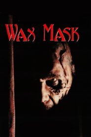 The Wax Mask 1997 one on netflix