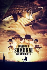 Cowboys vs Samurai vs Werewolves 2015 one on netflix