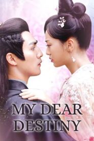 My Dear Destiny 2020 on Online Series