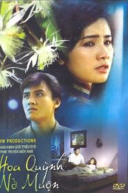 Hoa Quỳnh Nở Muộn 1993 one on netflix
