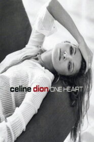 Céline Dion: One Year, One Heart 2003 one on netflix