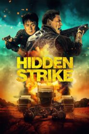 Hidden Strike 2023 one on netflix
